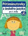 Ptiminutovky z J pro 5. tdu - Petr ulc