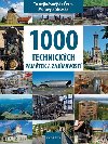 1000 technickch pamtek a zajmavost - Vladimr Soukup; Petr David