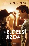 Nejdel jzda - Nicholas Sparks