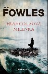 Francouzova milenka - John Fowles
