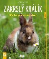 Zakrsl krlk - Jak na to - Monika Wegler