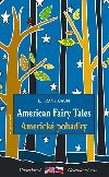 Americk pohdky/American Fairy Tales - Lyman Frank Baum
