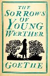 The Sorrows of Young Werther - Johan Wolfgang Goethe
