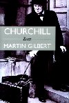 CHURCHILL - Martin Gilbert