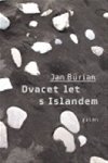 Dvacet let s Islandem - Jan Burian