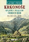 Tajemn stezky - Krkonoe - Rjem i peklem Obch hor - Lubo Y. Kolek