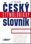 esk etymologick slovnk - Ji Rejzek
