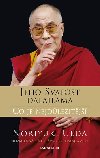 Dalajlama: Co je nejdleitj - Rozhovory o hnvu, soucitu a lidskm konn - Jeho Svatost Dalajlama, Ueda Noriyuki