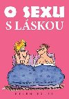 O sexu s lskou - Helen Exley