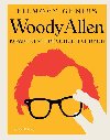 Woody Allen - Kompletn prvodce tvorbou - Jason Bailey