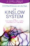 Systm Franka Kinslowa: The Kinslow System aneb Vae cesta k zaruenmu spchu, zdrav, lsce a astnmu ivotu - Frank J. Kinslow