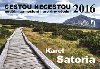 Cestou necestou Nedln zamylen i pro dny vedn - stoln kalend 2016 - Karel Satoria