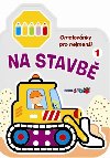 Na stavb 1 - Omalovnky pro nejmen - Rebo