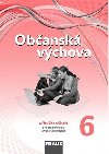 Obansk vchova 6 pro Z a vcelet gymnzia /nov generace/ - pruka uitele - Dagmar Janokov; Monika Ondrkov; Dagmar balov