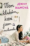 Vem klukm, kter jsem milovala - Jenny Hanov