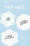 Sní, sní... - John Green, Maureen Johnsonová, Lauren Myracleová