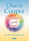 Uzdravte svj ivot - Diana Cooper
