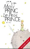 Mal princ Le Petit Prince (dvojjazyn vydn) - Antoine de Saint-Exupry