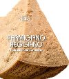 Parmigiano-Reggiano - 50 snadnch recept s parmaznem - Academia Barilla