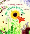 Jak rostou kyticky? - Prvn otzky a odpovdi - Svojtka