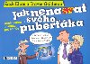 JAK NENATVAT SVHO PUBERKA - Travis Goldman; Zack Elias