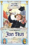 Jan Hus oima krejho Ondeje a panny Aneky - Tom Nmeek