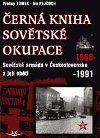 ern kniha sovtsk okupace - Sovtsk armda v eskoslovensku a jej obti 1968-1991 - Prokop Tomek, Ivo Pejoch