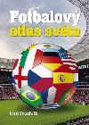 Fotbalov atlas svta - Ivan Truchlik