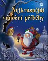 Nejkrsnj vnon pbhy - Ottovo nakladatelstv