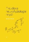Freudova neurofyziologie mysli - Michal Polk