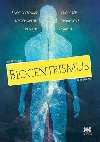 Biocentrismus - Bob Berman; Robert Lanza
