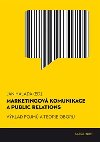 Marketingov komunikace a public relations - Jan Halada