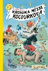 Kronika msta Kocourkova - Ondej Sekora