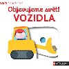 Objevujeme svt! Vozidla - Nathalie Choux