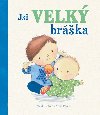 Jsi velk brka - Svojtka