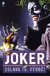 Joker: Oslava 75. vro - Brian Azzarello; Lee Bermejo