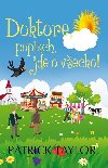 Doktore, poplach, jde o vecko! - Patrick Taylor