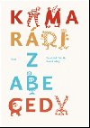 Kamardi z abecedy - Radek Mal; Frantiek Petrk