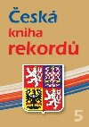 esk kniha rekord V. - Miroslav Marek; Lubo Rafaj; Josef Vank