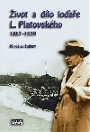 ivot a dlo loae L. Platovskho 1887-1939 - Miroslav Hubert