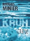 Kruh - Bernard Minier