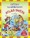 Dtsk ilustrovan atlas svta pro mal kolky - Ji Martnek