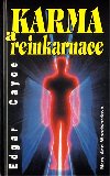 Edgar Cayce: Karma a reinkarnace - Mary Ann Woodwardov