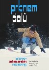 Prknem dol - ke koenm eskoslovenskho snowboardingu - Jan Bouek