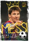 Messi - Mal chlapec, kter se stal velkm fotbalistou - Yvette Darska