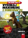 Vydoluj maximum! Z Minecraftu - Stephen O’Brien