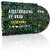 Aristokratka ve varu - audiokniha - CDmp3 (te Veronika Khek Kubaov) 3 hodiny 39 minut - Even Boek