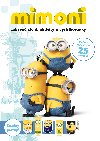 Mimoni zbavn ten, aktivity a vystihovnky - Mete si postavit pes 25 Mimo! - Brandon T. Snider