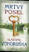 Mrtv posel - Letopisy krlovsk komory - Vlastimil Vondruka