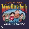 Bokovy blzniv laplie - CD - Vyprv Martin Dejdar - Vojtch Stekla